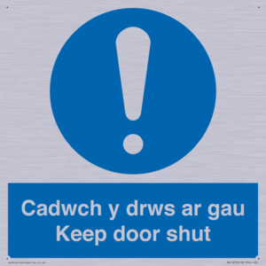 Cadwch y drws ar gau Keep door shut